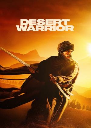 دانلود فيلم Desert Warrior 2025 | جنگجوی صحرا