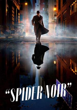 دانلود سریال Spider-Noir 2026 | اسپایدر نوآر