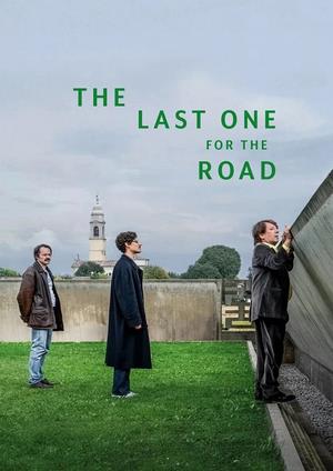دانلود فيلم The Last One for the Road 2025 | آخرین نفر برای جاده